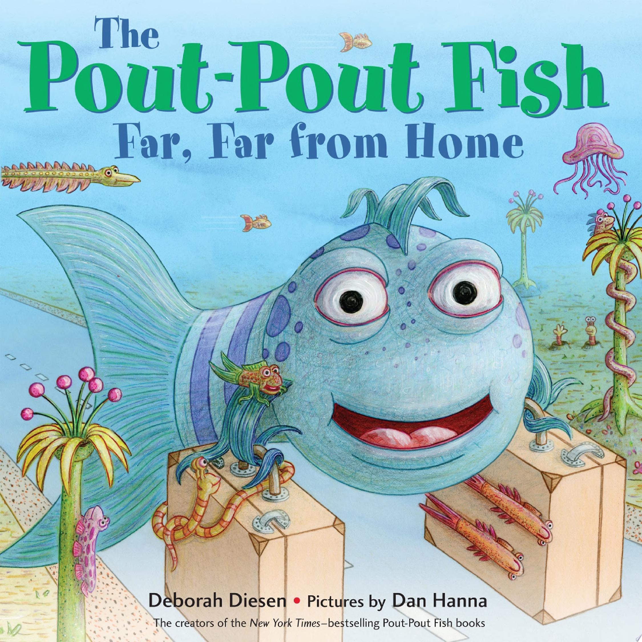 Image for "The Pout-Pout Fish, Far, Far from Home"