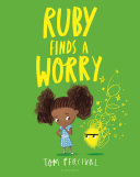 Image for "Ruby Finds a Worry"