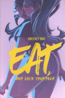 Image for "Eat, and Love Yourself"