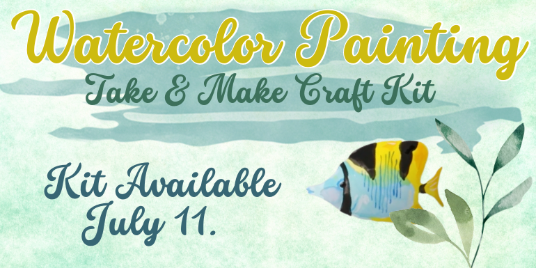 Watercolor Painting Take & Make Craft Kit Kit Available July 11.  