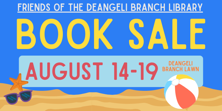 Book sale August 14-19 deAngeli Branch Lawn Friends of the deAngeli Branch Library