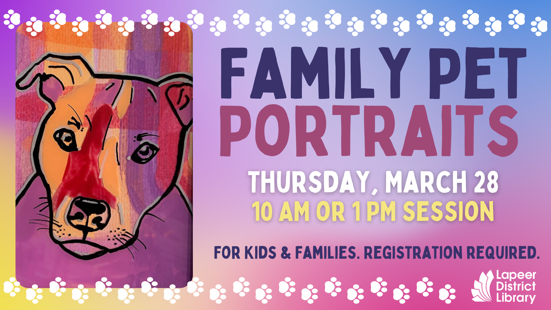 Thursday, March 28 Family Pet Portraits 10 AM or 1 PM session
