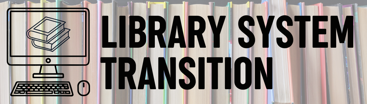 Library System transition