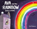 Image for "Ava and the Rainbow (Who Stayed)"