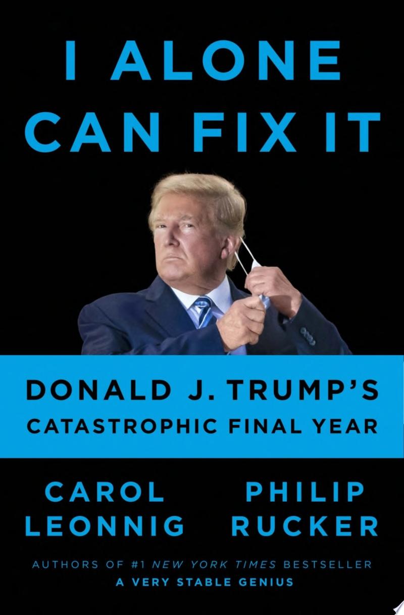 Image for "I Alone Can Fix it"