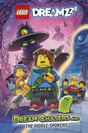 Image for "LEGO® DREAMZzz: Dream Chasers and the Riddle-Spokens"