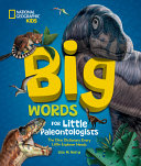 Image for "Big Words for Little Paleontologists"