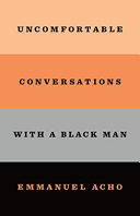 Image for "Uncomfortable Conversations with a Black Man"