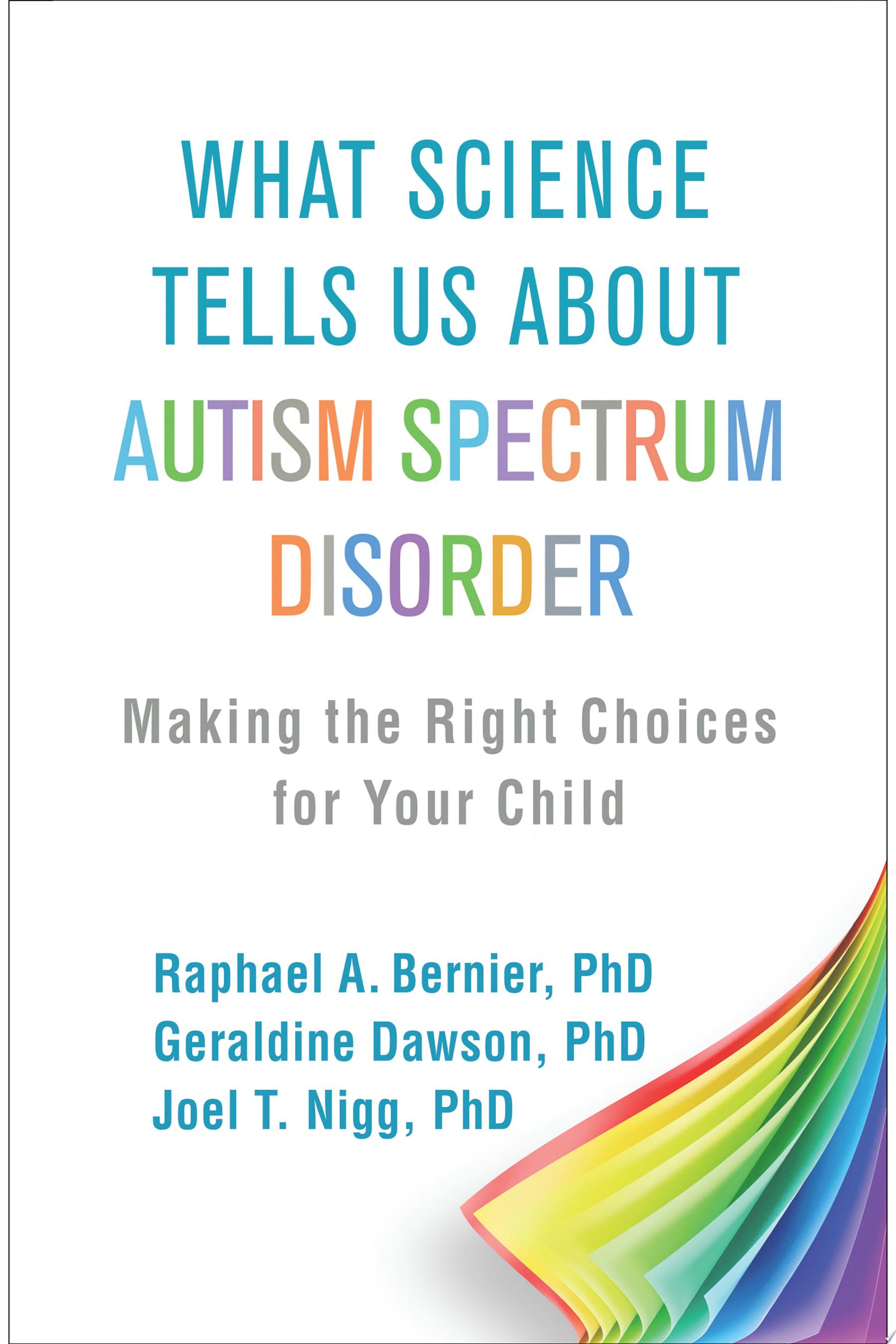 Image for "What Science Tells Us about Autism Spectrum Disorder"
