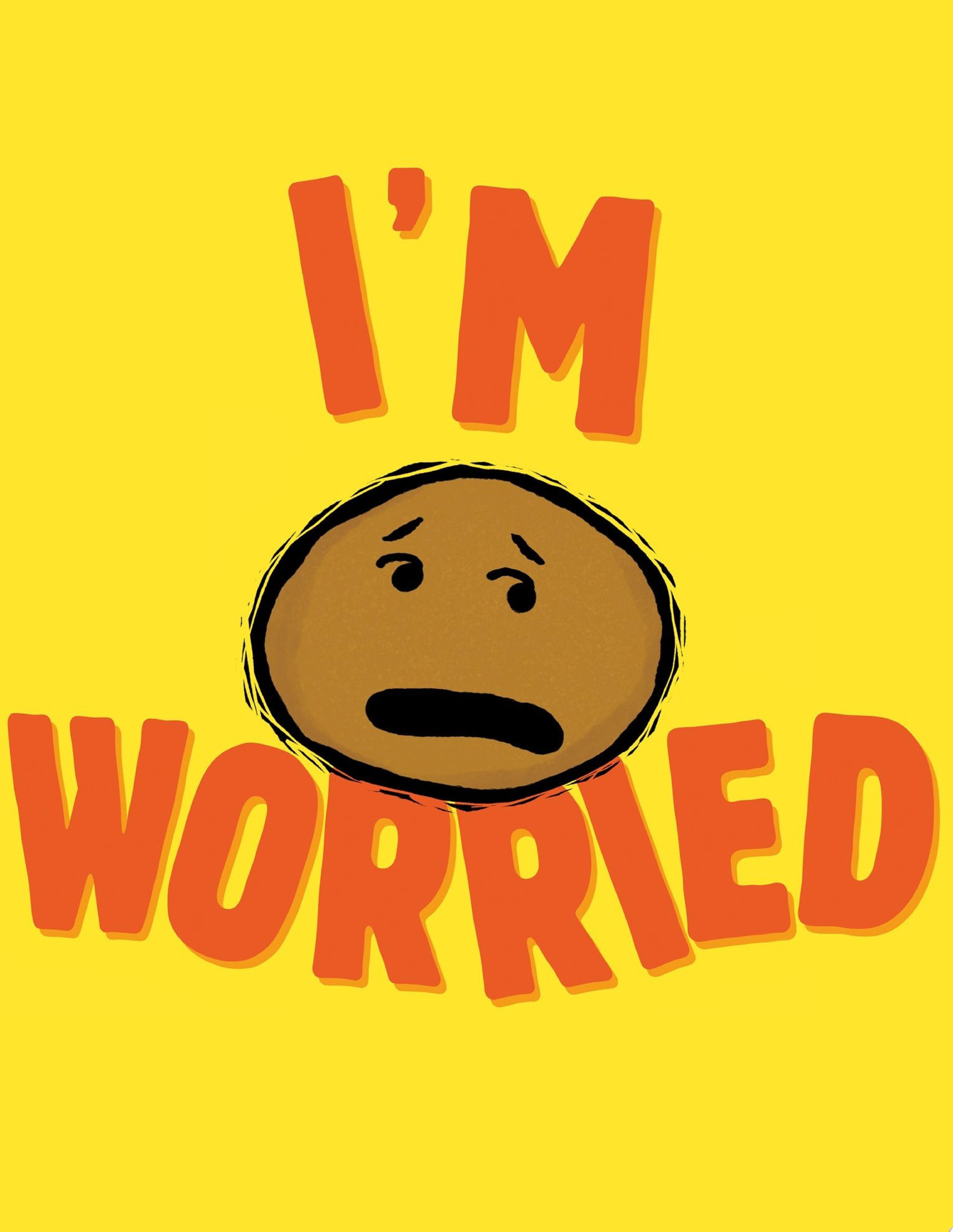 Image for "I&#039;m Worried"