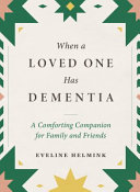 Image for "When a Loved One Has Dementia"