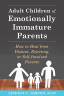 Image for "Adult Children of Emotionally Immature Parents"