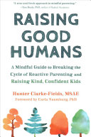 Image for "Raising Good Humans"