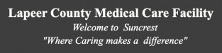 Lapeer County Medical Care Facility: Welcome to Suncrest "Where Caring makes a difference"