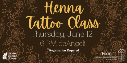 Henna Tattoo Class Thursday, June 12 6 PM deAngeli Registration Required
