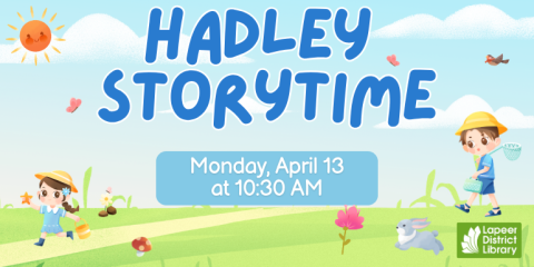 Hadley Storytime Monday, April 13 at 10:30 AM