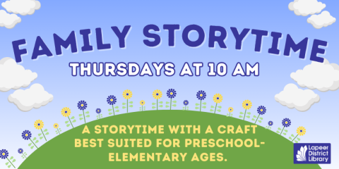 Family Storytime Thursdays at 10 AM A storytime with a craft best suited for preschool-elementary ages.