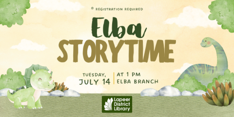 Storytime Elba ® Registration Required At 1 PM  Elba Branch Tuesday, July 14