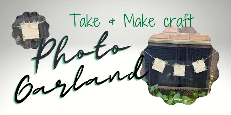 Photo Garland take and make craft