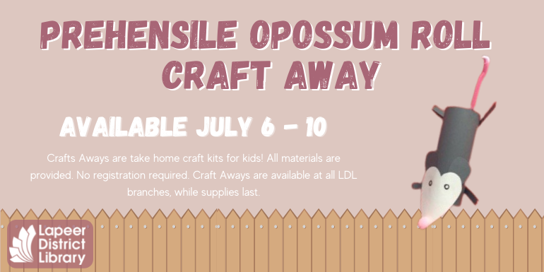 Prehensile Opossum Roll Craft Away