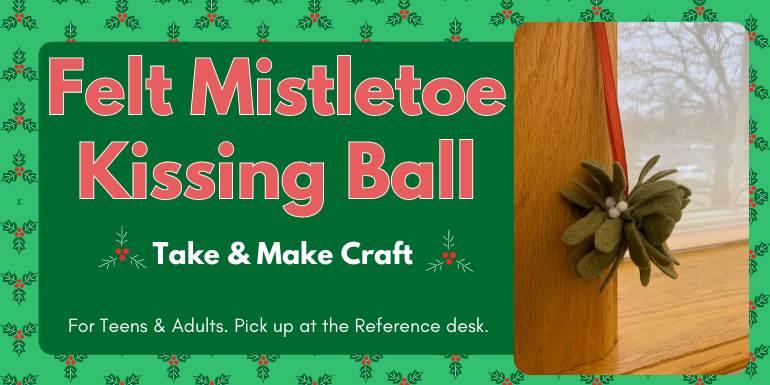 Felt Mistletoe Kissing Ball