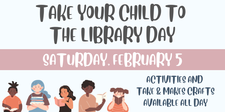 Take Your Child to the Library Day
