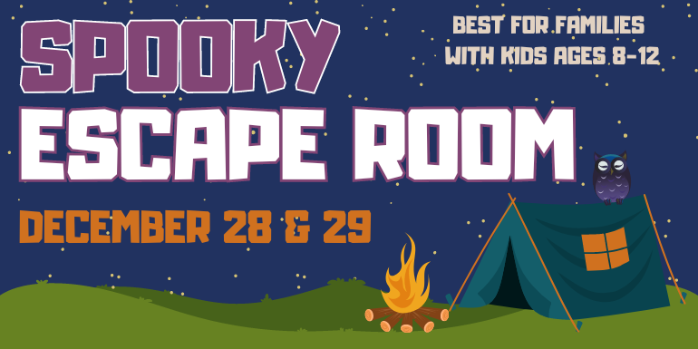 Spooky Escape Room Spooky Escape Room December 28 & 29 for families best with kids ages 8-12
