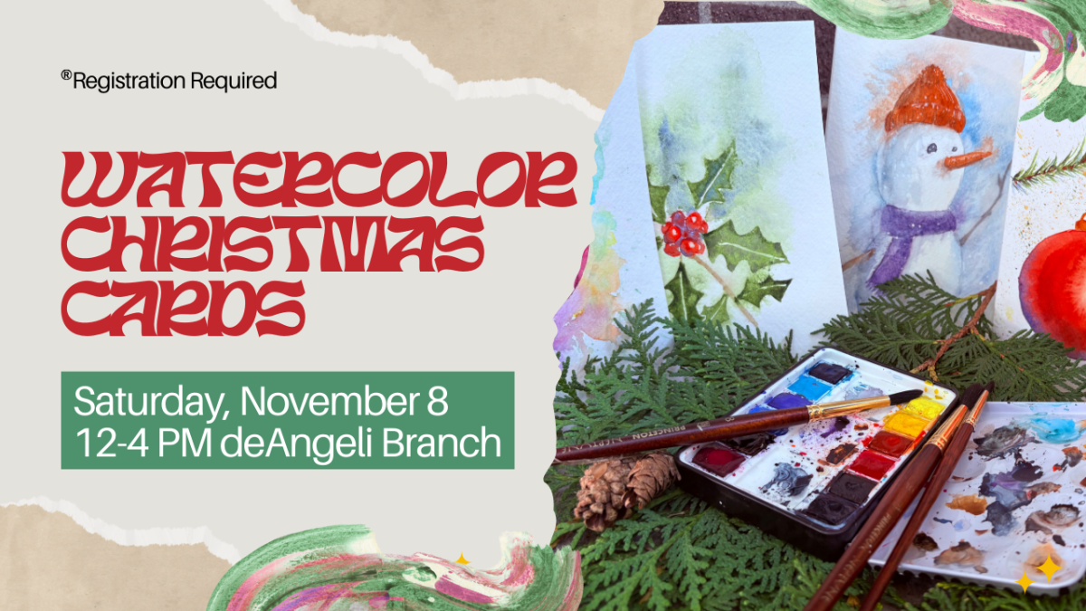 Watercolor Christmas cards Saturday, November 8 12-4 PM deAngeli Branch Registration Required